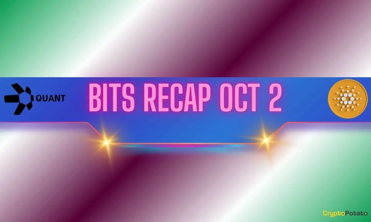 Major Quant (QNT) Volatility, Important Cardano (ADA) Price Warning, and More: Bits Recap October 2
