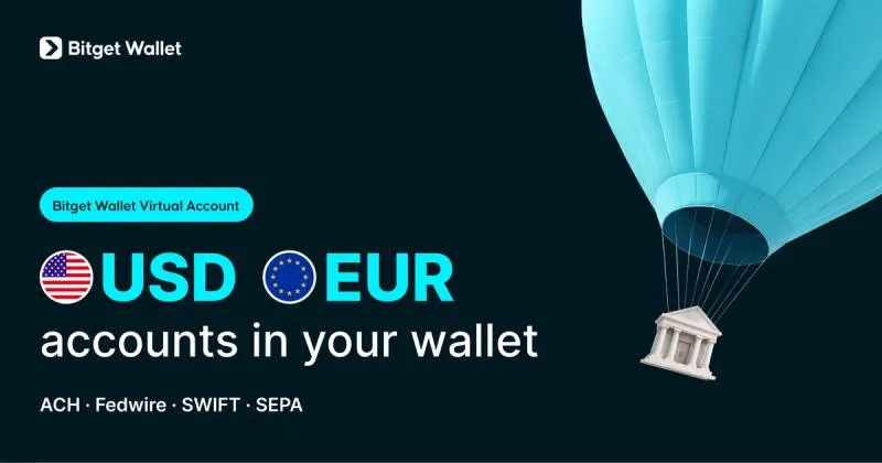 Bitget Wallet Brings USD and EUR Virtual Accounts to 100 Million Users